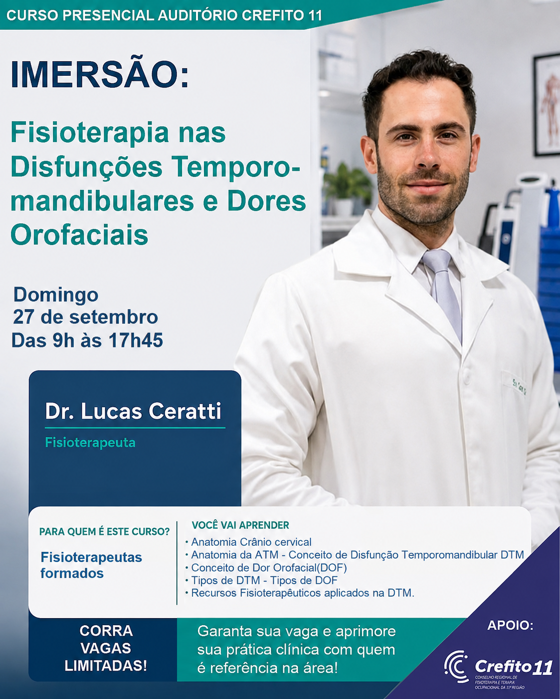 AUDITÓRIO CREFITO 11: IMERSÃO EM FISIOTERAPIA NAS DISFUNÇÕES TEMPOROMANDIBULARES E DORES OROFACIAIS