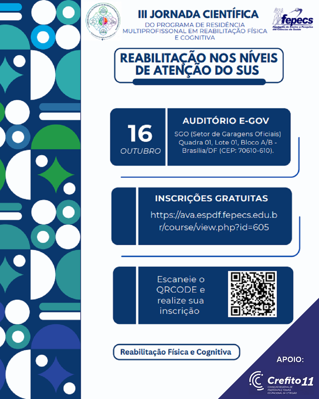 BRASÍLIA: III JORNADA CIENTÍFICA DO PROGRAMA DE RESIDÊNCIA MULTIPROFISSIONAL EM REABILITAÇÃO FÍSICA E COGNITIVA