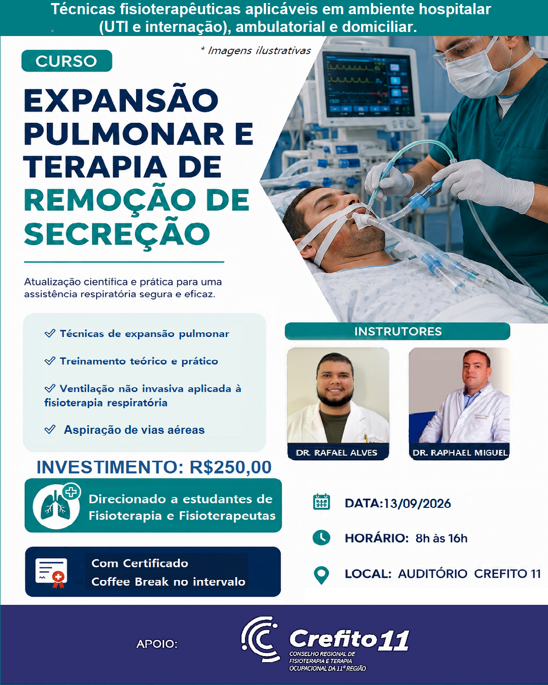 AUDITÓRIO CREFITO 11: EXPANSÃO PULMONAR E TERAPIA DE REMOÇÃO DE SECREÇÃO