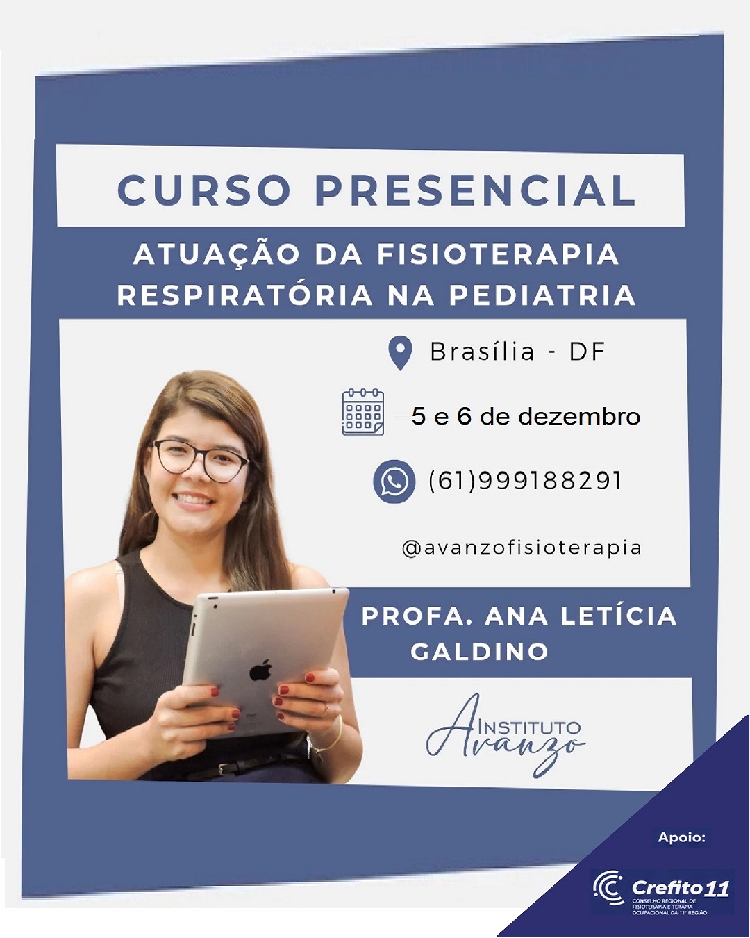 BRASÍLIA: ATUAÇÃO DA FISIOTERAPIA RESPIRATÓRIA NA PEDIATRIA